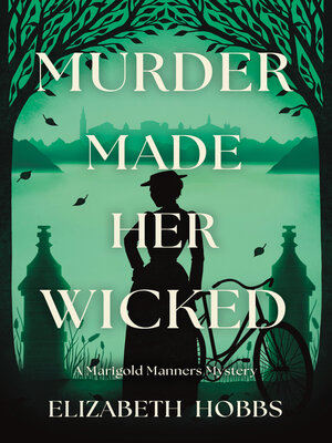 cover image of Murder Made Her Wicked